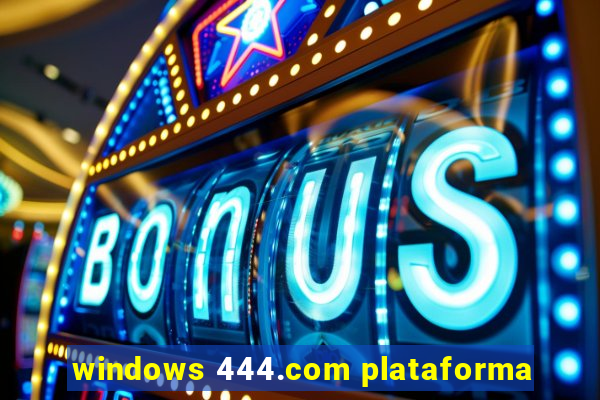 windows 444.com plataforma